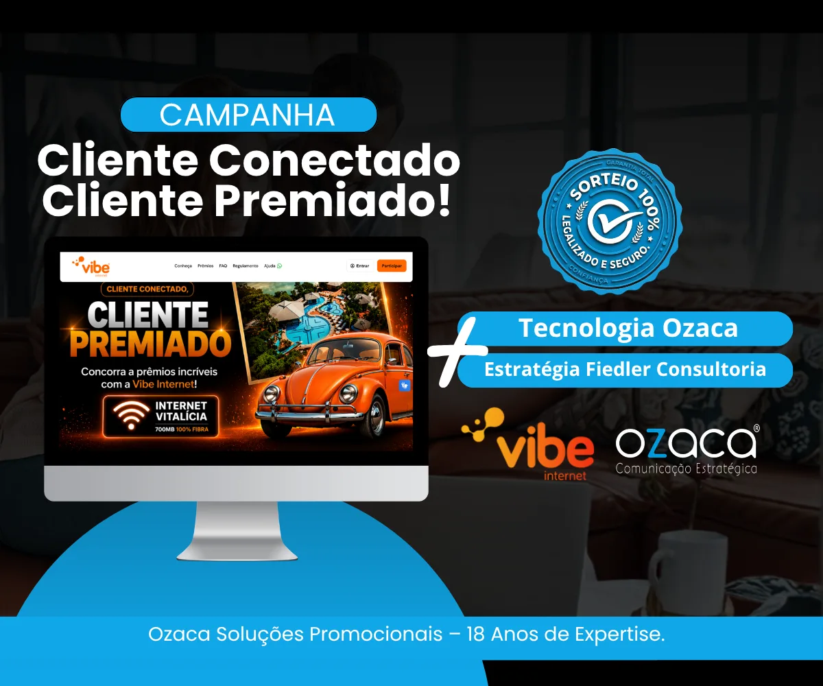Campanha Cliente Conectado, Cliente Premiado Vibe Internet
